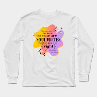 Soulmates Long Sleeve T-Shirt